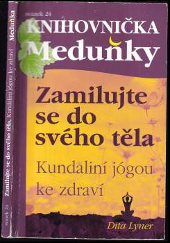 Dita Lyner: Zamilujte se do svého těla