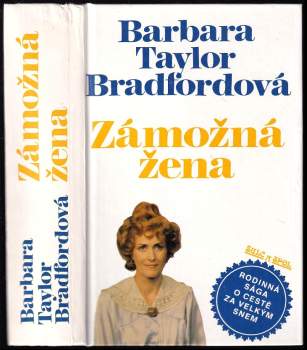 Barbara Taylor Bradford: Zámožná žena