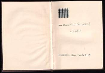 Ivan Olbracht: Zamřižované zrcadlo