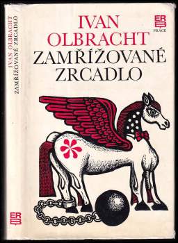 Ivan Olbracht: Zamřížované zrcadlo