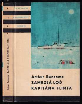 Arthur Ransome: Zamrzlá loď kapitána Flinta