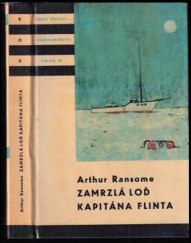 Arthur Ransome: Zamrzlá loď kapitána Flinta