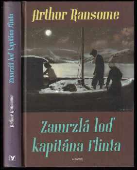 Zamrzlá loď kapitána Flinta - Arthur Ransome (2011, Albatros) - ID: 1485437