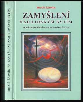 Zamyšlení nad lidským bytím