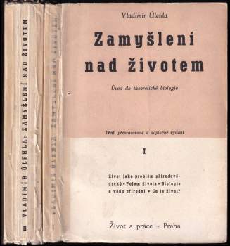 Vladimír Úlehla: Zamyšlení nad životem