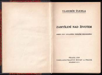 Vladimír Úlehla: Zamyšlení nad životem