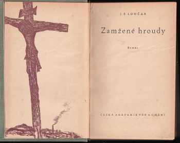J. S Lončar: Zamžené hroudy