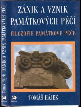 Zánik a vznik památkových péčí