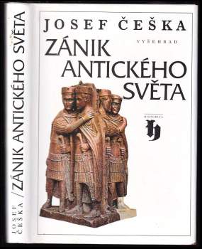 Josef Češka: Zánik antického světa
