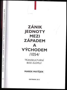 Zánik jednoty mezi Západem a Východem 1054