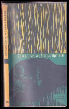 Arthur William Upfield: Zánik jezera