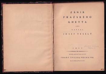 Josef Veselý: Zánik pražského ghetta