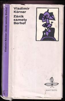 Zánik samoty Berhof