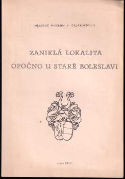 Zaniklá lokalita Opočno u Staré Boleslavi
