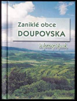 Zaniklé obce Doupovska ve fotografiích