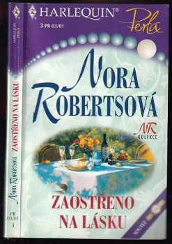 Nora Roberts: Zaostřeno na lásku