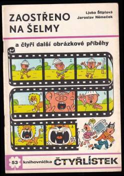 Zaostřeno na šelmy a čtyři další obrázkové příběhy - Čtyřlístek 53