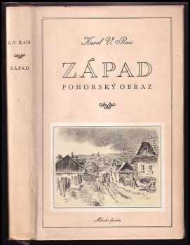 Karel Václav Rais: Západ : Pohorský obraz