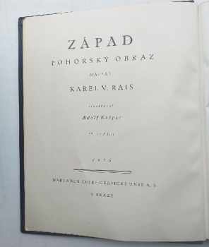 Karel Václav Rais: Západ : Pohorský obraz + Pantáta Bezoušek : O jeho radostech i starostech + Zapadlí vlastenci + Horské kořeny