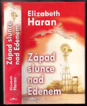 Elizabeth Haran: Západ slunce nad Edenem