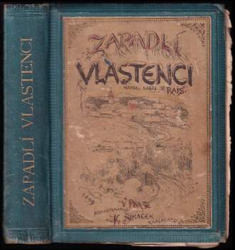 Karel Václav Rais: Zapadlí vlastenci