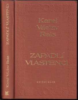 Karel Václav Rais: Zapadlí vlastenci