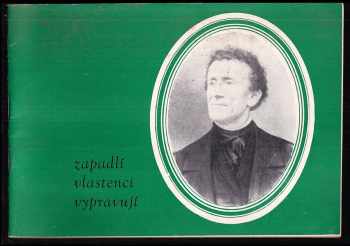 Zapadlí vlastenci vypravují