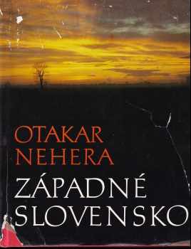 Západné Slovensko - Otakar Nehera (1978, Osveta) - ID: 742476