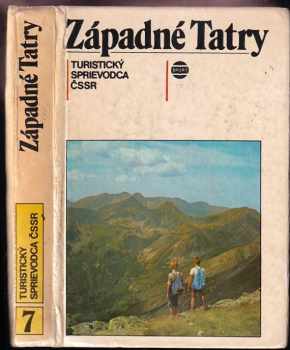 Západné Tatry : Turistický sprievodca ČSSR