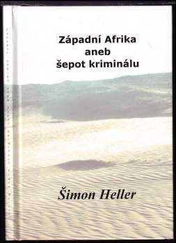 Západní Afrika, aneb, Šepot kriminálu