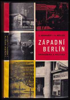 Zdeněk Bednařík: Západní Berlín : ekonomika a politika