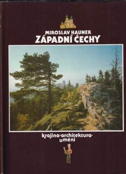 Miroslav Hauner: Západní Čechy