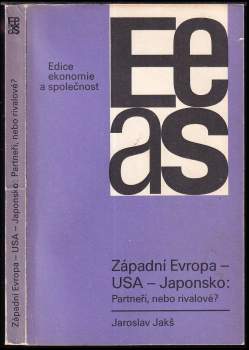 Západní Evropa - USA - Japonsko: Partneři, nebo rivalové