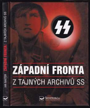 Západní fronta : z tajných archivů SS