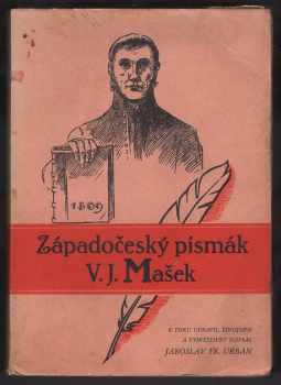 Václav Jan Mašek: Západočeský písmák Václav Jan Mašek