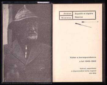 Josef Váchal: Zapáliv si cigáro Operas