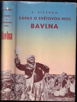 Zápas o světovou moc - bavlna