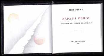 Jiří Pilka: Zápas s mlhou