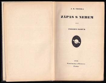 J. M Troska: Zápas s nebem