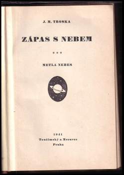 J. M Troska: Zápas s nebem