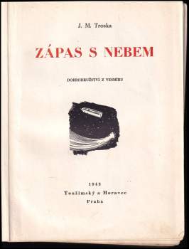 J. M Troska: Zápas s nebem