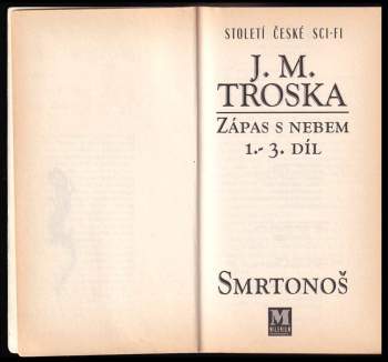 J. M Troska: Zápas s nebem