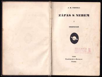 J. M Troska: Zápas s nebem