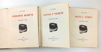 J. M Troska: Zápas s nebem + Podobni bohům + Metla nebes