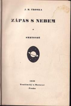 J. M Troska: Zápas s nebem