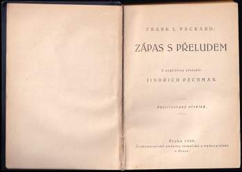 Frank L Packard: Zápas s přeludem