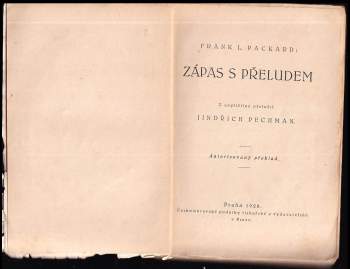 Frank L Packard: Zápas s přeludem