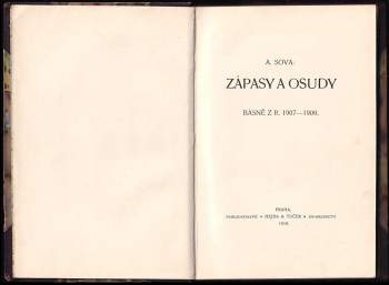 Antonín Sova: Zápasy a osudy