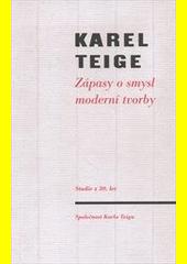 Zápasy o smysl moderní tvorby