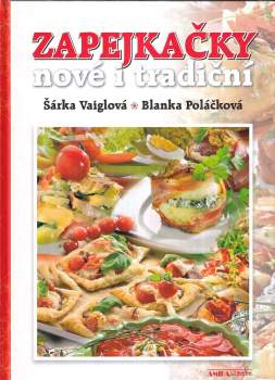 Zapejkačky nové i tradiční